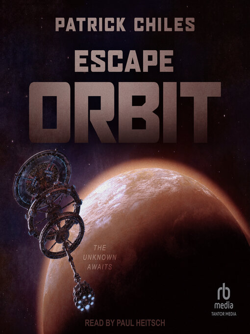 Title details for Escape Orbit by Patrick Chiles - Available